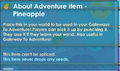 Adventure Item - Pineapple's in-game description.