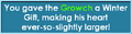 Message when giving the Growch a Winter Gift