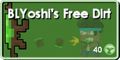 A screenshot of BLYoshi's Free Dirt's old store button
